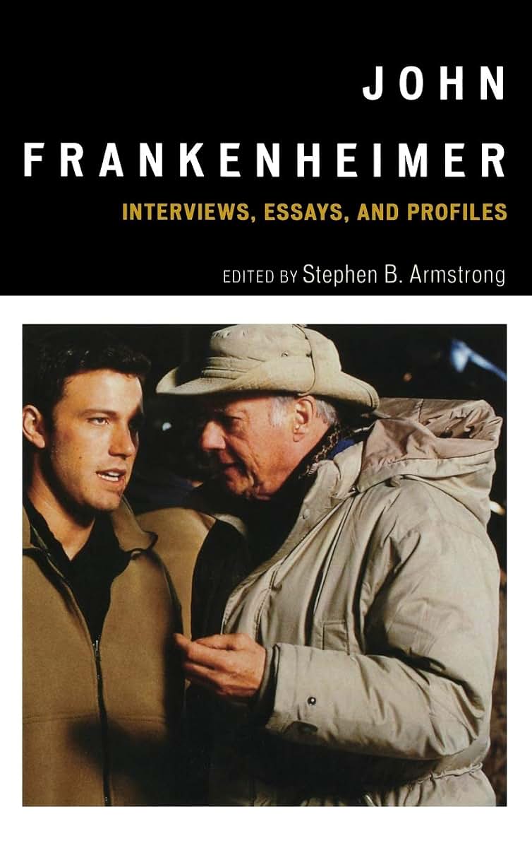 John Frankenheimer: Interviews, Essays, and Profiles