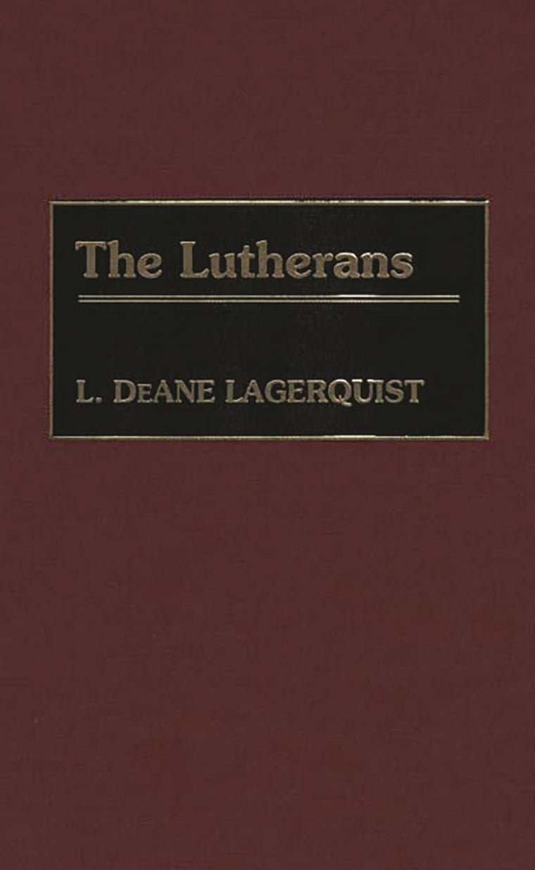 The Lutherans (Denominations in America)