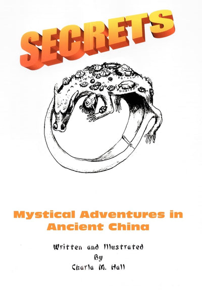 Secrets: Mystical Adventures in Ancient China