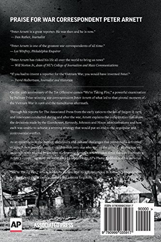 We're Taking Fire: A Reporter's View of the Vietnam War, Tet and the Fall of LBJ