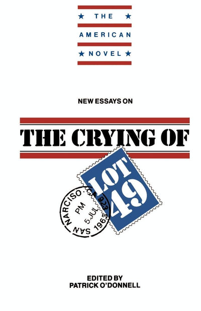 New Essays on The Crying of Lot 49 (The American Novel)