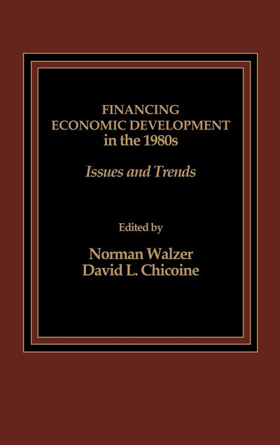 Financing Economic Development in the 1980s: Issues and Trends