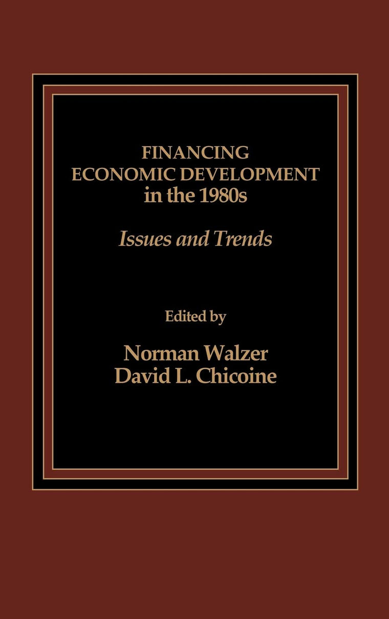 Financing Economic Development in the 1980s: Issues and Trends