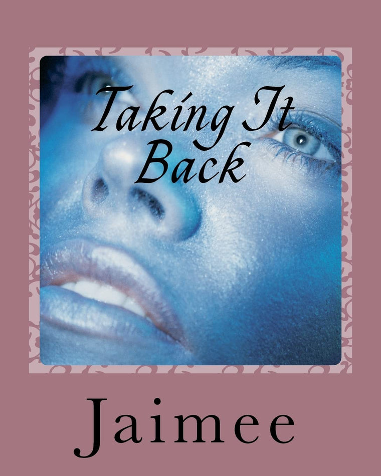 Taking It Back: Taking It Back