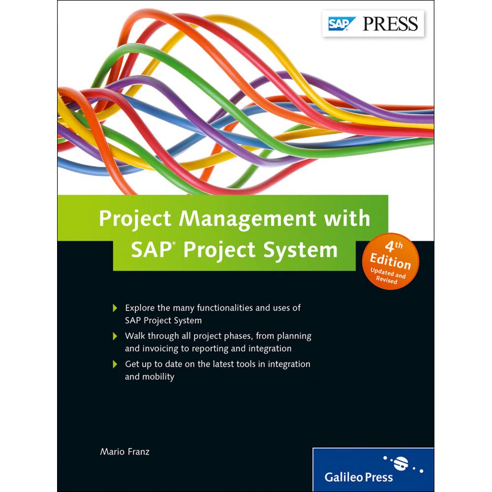 Project Management with SAP Project System (4th Edition)