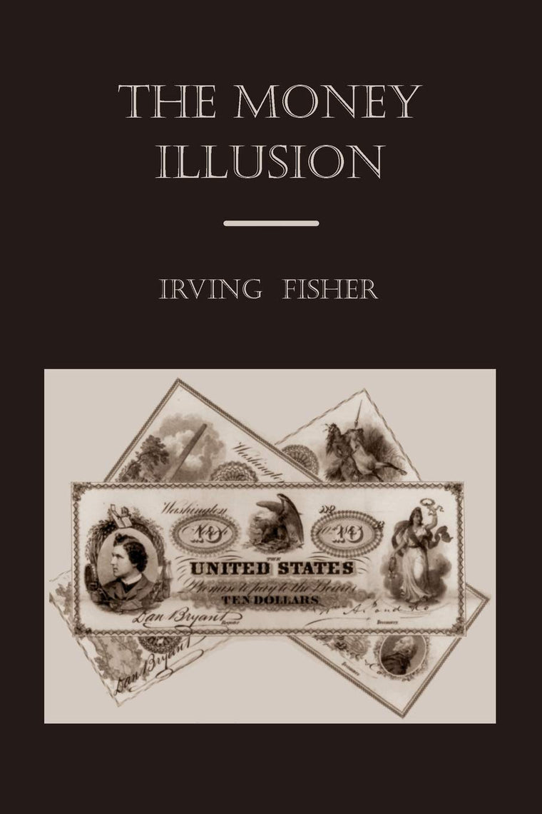The Money Illusion