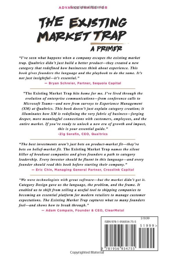The Existing Market Trap: (a Primer) Escaping The 13 Deadly Sins that Destroy Companies, Careers and Portfolios