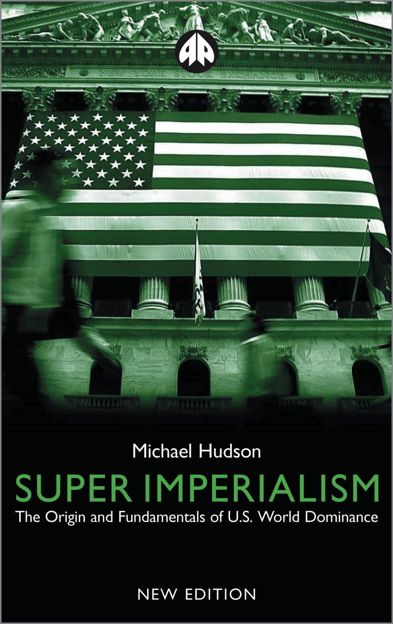 Super Imperialism - New Edition: The Origin and Fundamentals