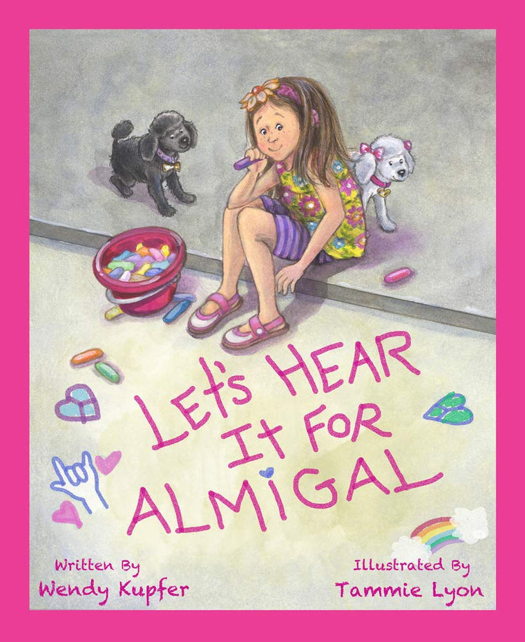 Let's Hear It for Almigal