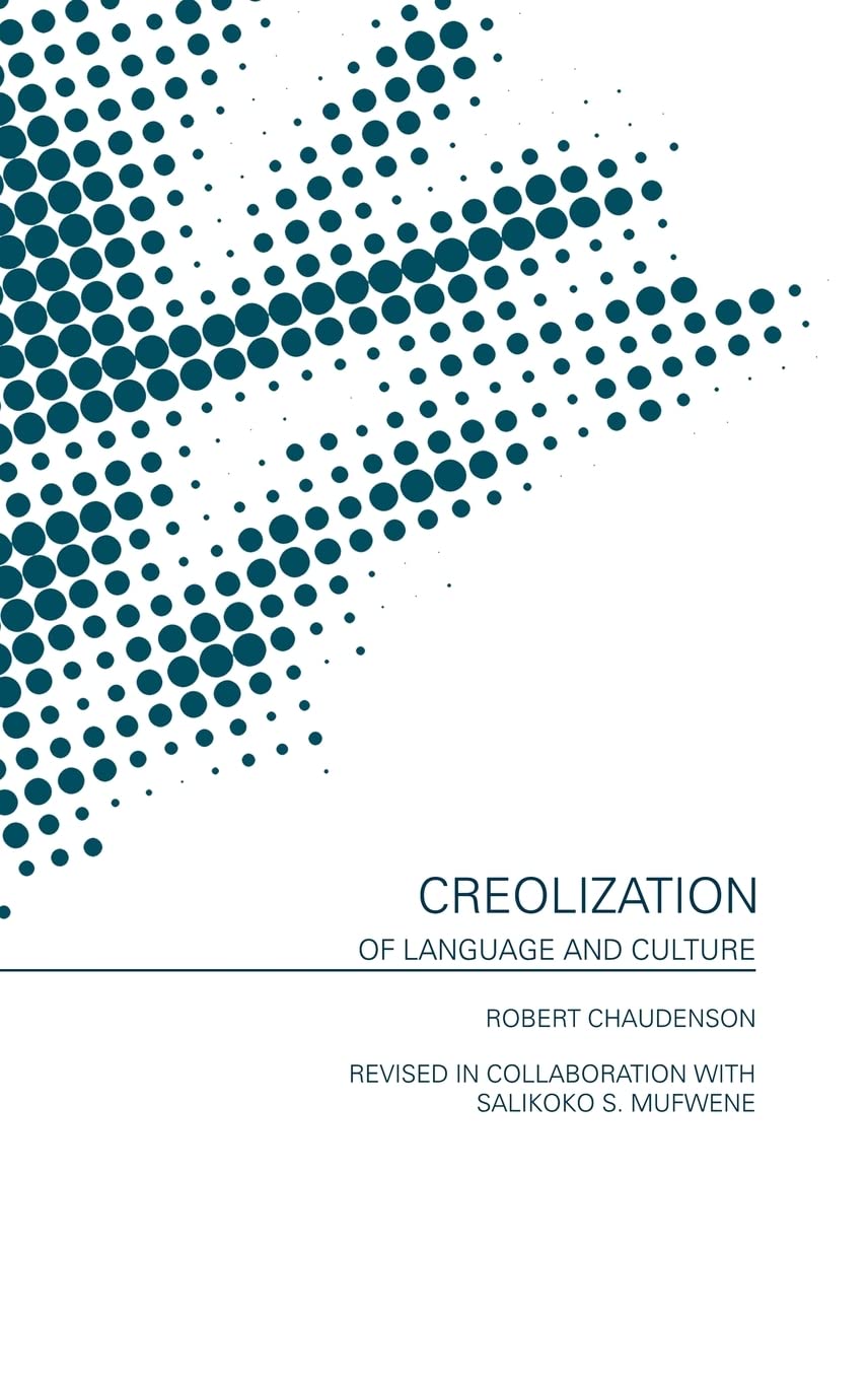 Creolization of Language and Culture
