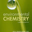 Environmental Chemistry: A global perspective