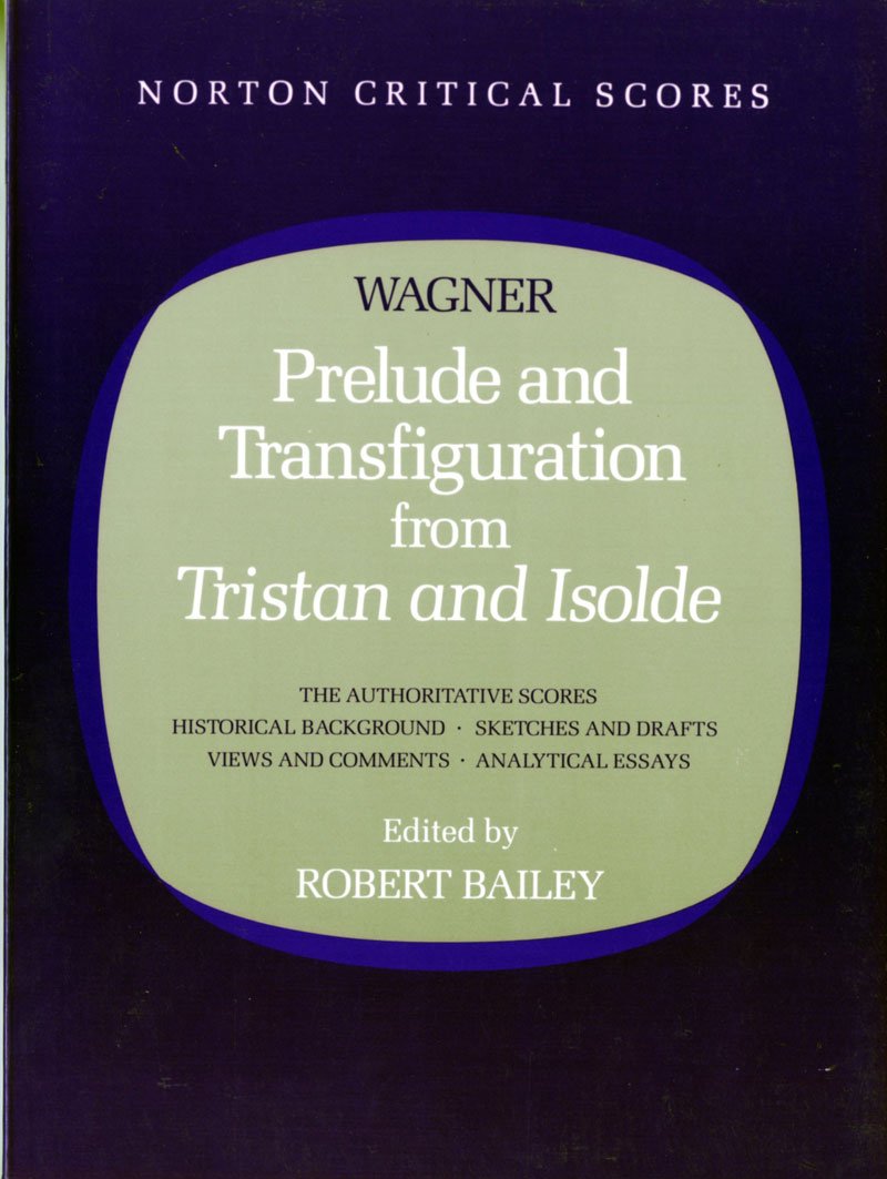 Prelude and Transfiguration from Tristan and Isolde (Norton