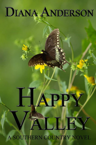 Happy Valley: A Southern Country Novel