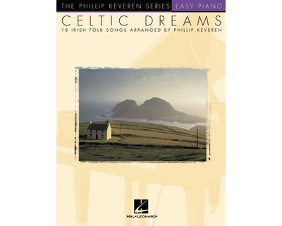 Celtic Dreams: arr. Phillip Keveren The Phillip Keveren Series Piano Solo