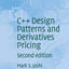 C++ Design Patterns and Derivatives Pricing (Mathematics, Finance and Risk, Series Number 2)