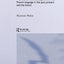 French Inside Out: The Worldwide Development of the French Language in the Past, the Present and the Future