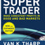 Super Trader, Expanded Edition: Make Consistent Profits in G