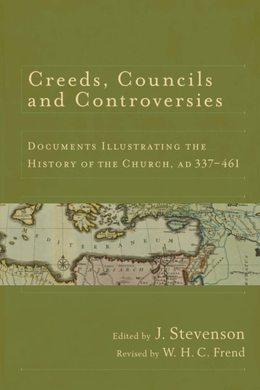 Creeds, Councils and Controversies