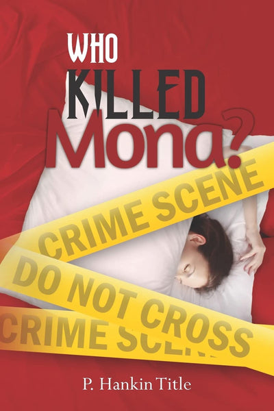 Who Killed Mona?