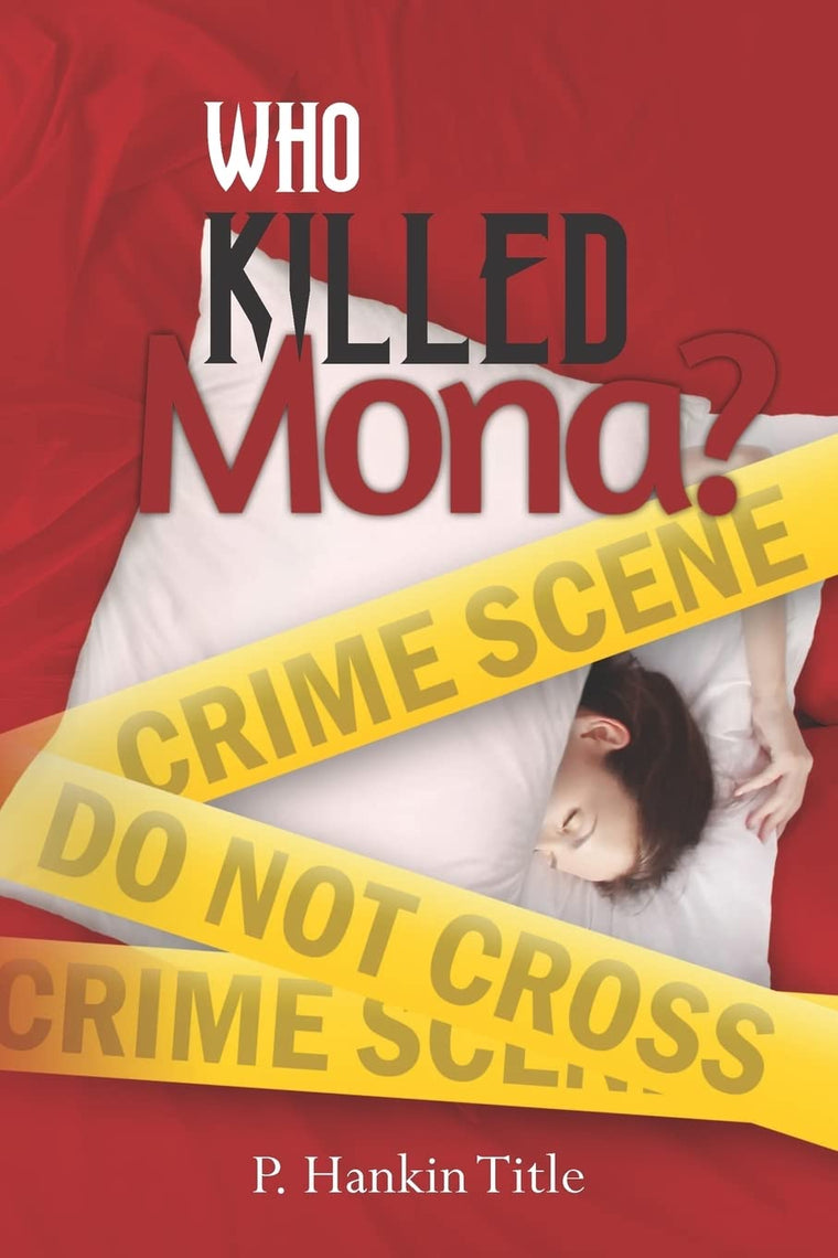 Who Killed Mona?