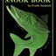 The Snook Book: A Complete Anglers Guide (Inshore Series)