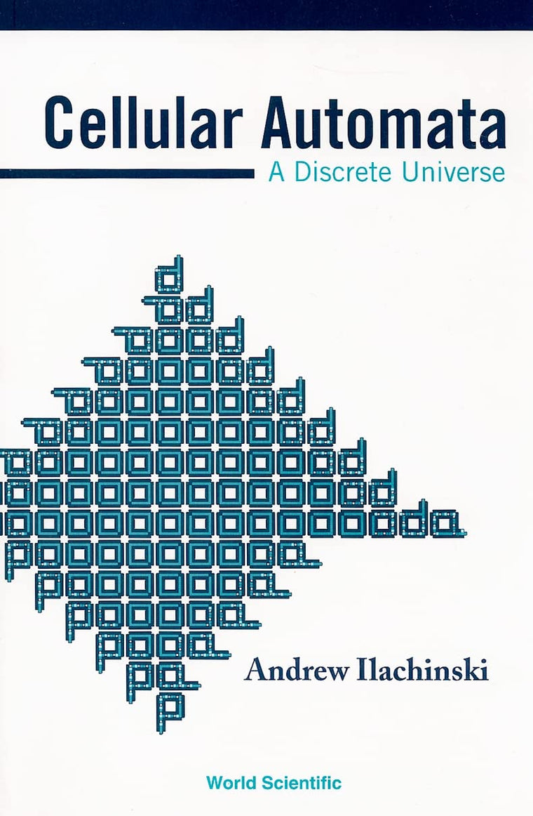 Cellular Automata: A Discrete Universe