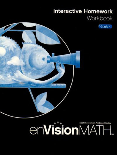 EnVision Math 2009 Interactive Homework Workbook, Grade 4 by