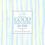 Emily Post's The Guide to Good Manners for Kids