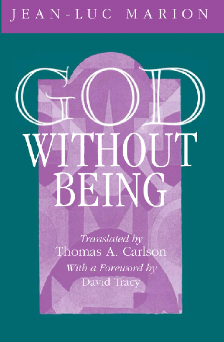 God Without Being: Hors-Texte (Religion and Postmodernism)