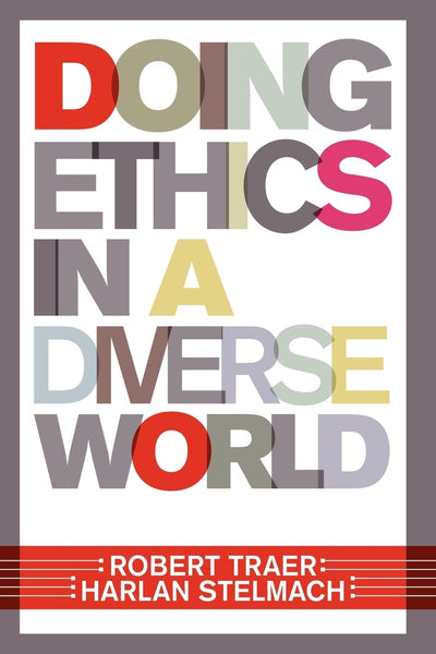 Doing Ethics In A Diverse World