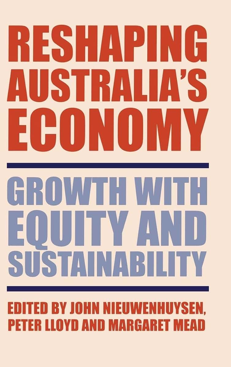 Reshaping Australia's Economy: Growth with Equity and Sustainability