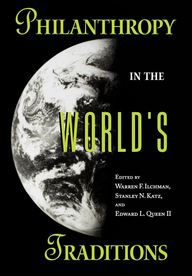 Philanthropy in the World's Traditions (Philanthropic and Nonprofit Studies)