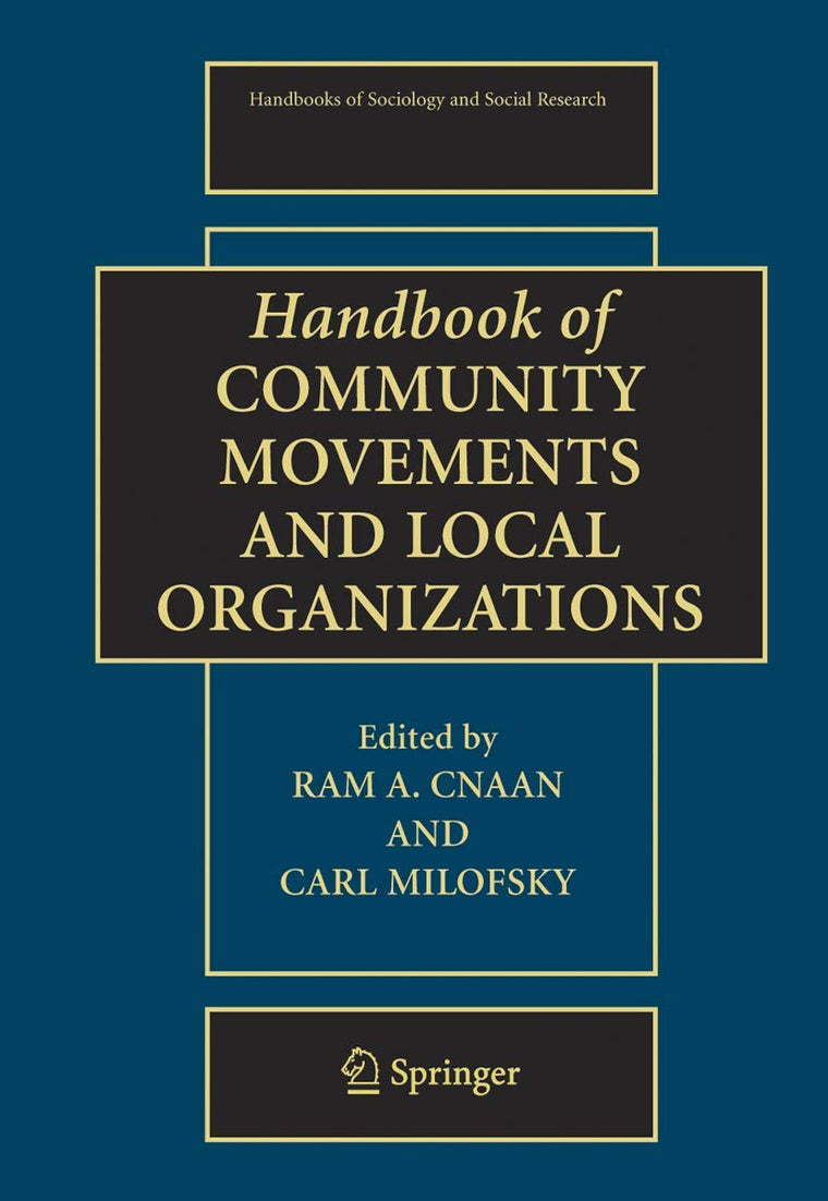Handbook of Community Movements and Local Organizations (Handbooks of Sociology and Social Research)
