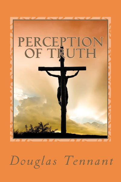 Perception of Truth: How amazing would it have been for a mother and daughter to have actually lived in Jerusalem, at the time of Christs ministry; ... their devout belief in Jesus as the Christ.