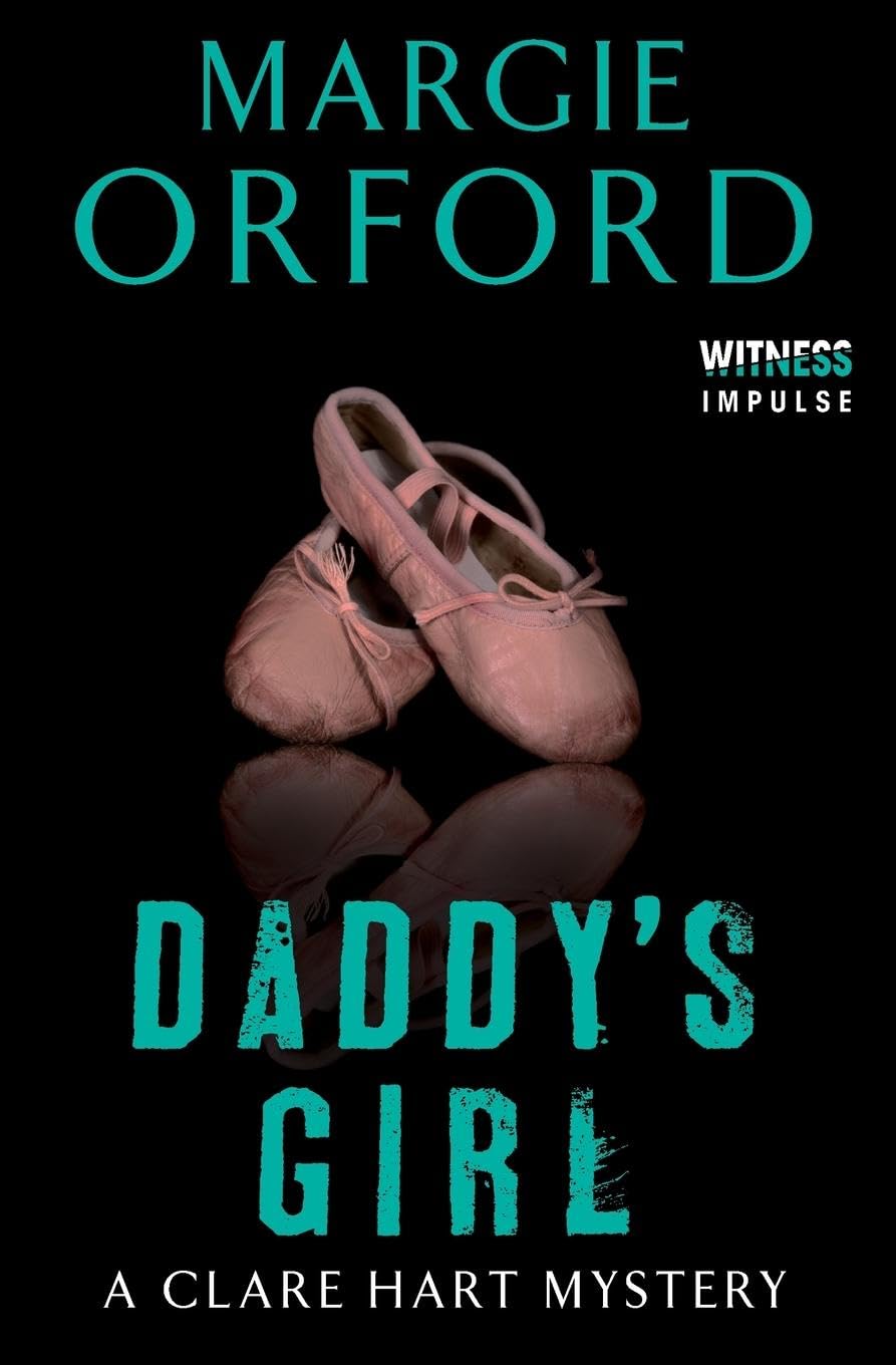 Daddy's Girl: A Clare Hart Mystery (Dr. Clare Hart, 3)