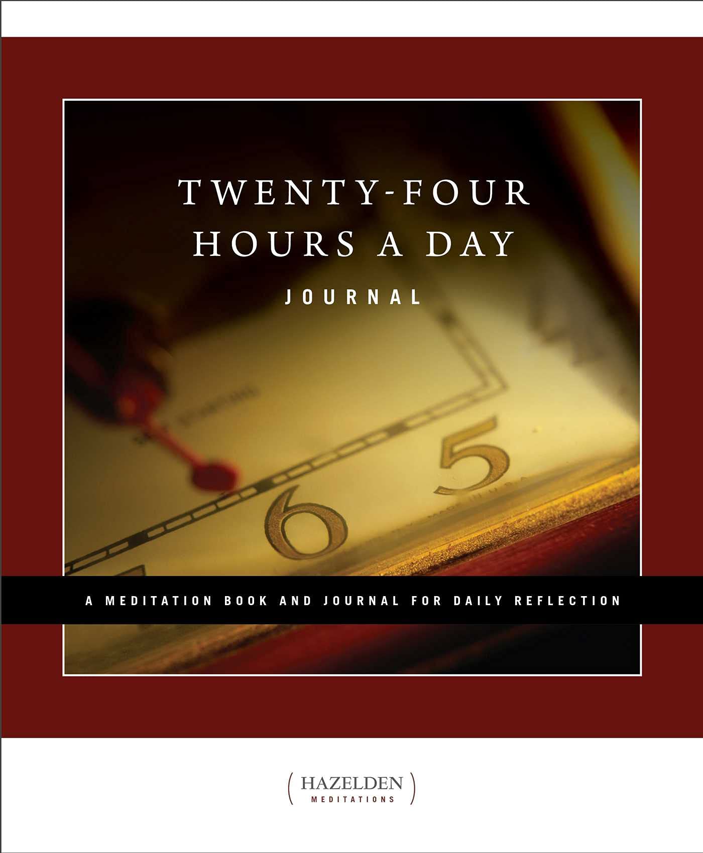 Twenty-Four Hours a Day Journal: A Meditation Book and Journal for Daily Reflection (Hazelden Meditations)