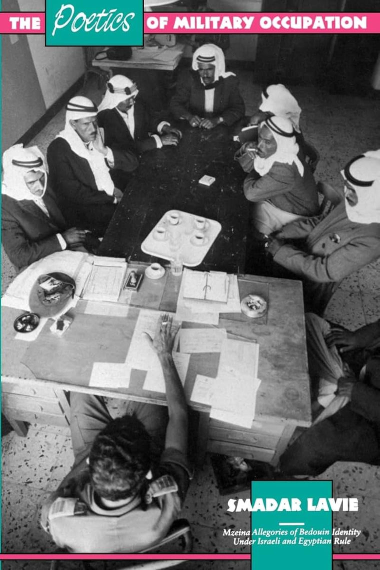The Poetics of Military Occupation: Mzeina Allegories of Bedouin Identity Under Israeli and Egyptian Rule