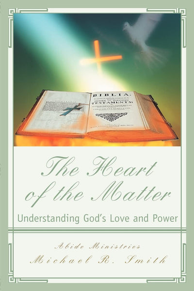 The Heart of the Matter: Understanding God's Love and Power