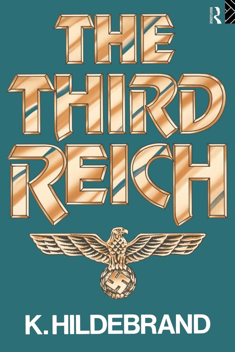 The Third Reich by Hildebrand, Klaus