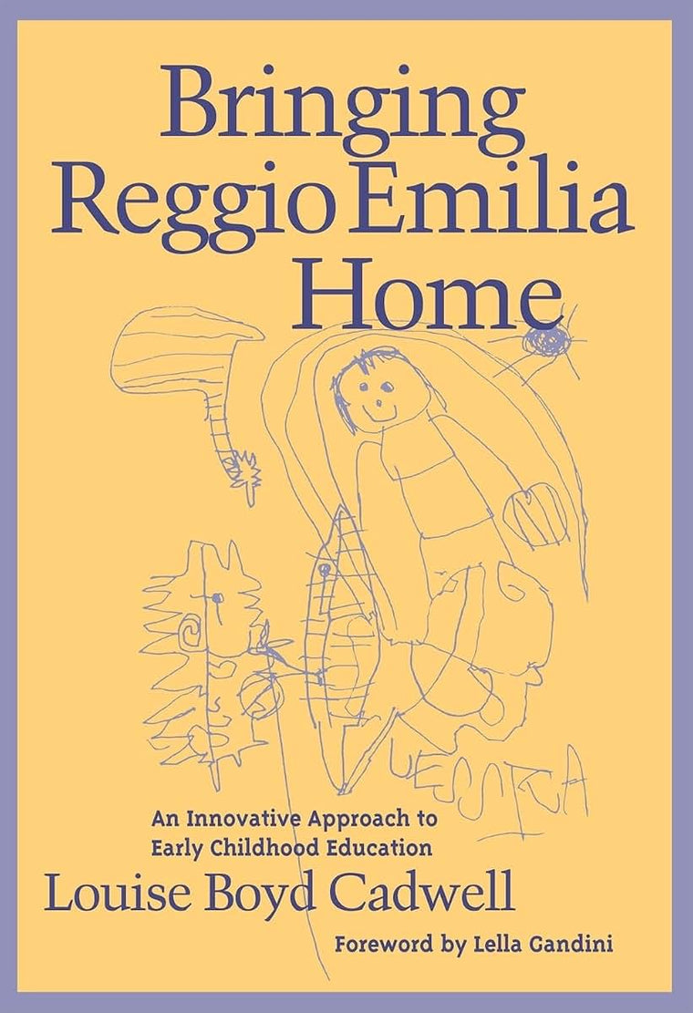 Bringing Reggio Emilia Home: An Innovative Approach to Early Childhood Education (Early Childhood Education Series)