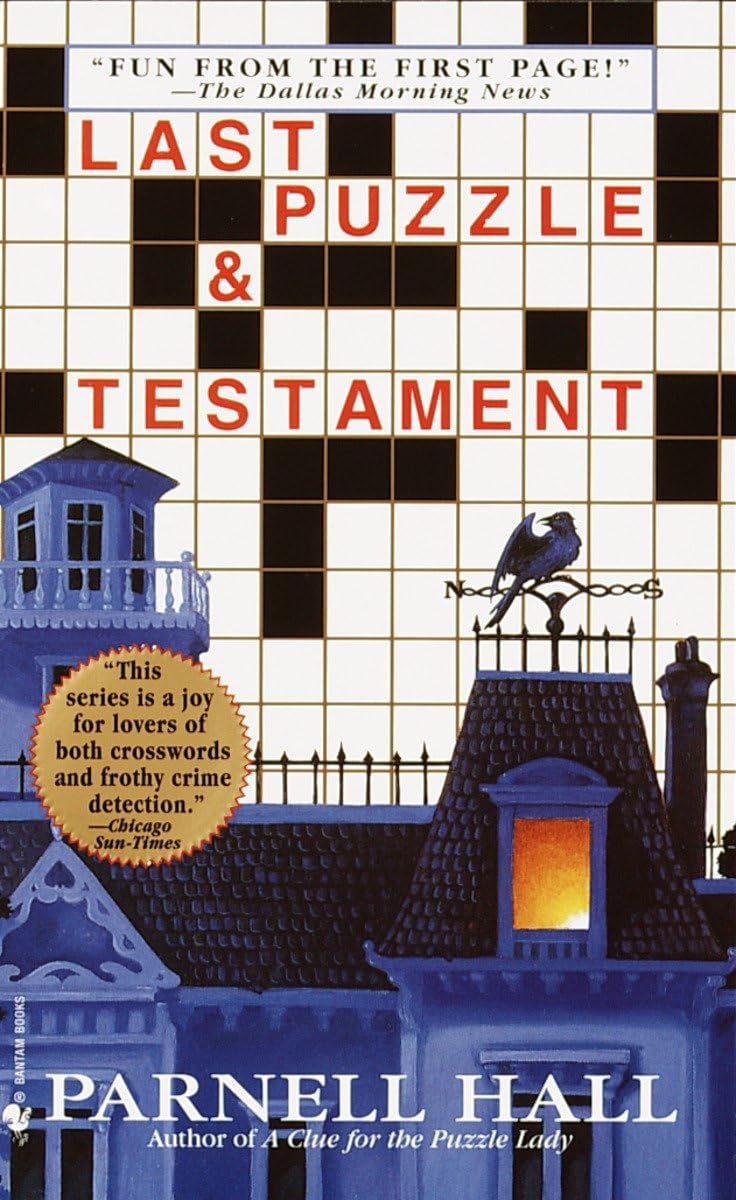 Last Puzzle & Testament (The Puzzle Lady Mysteries) – by Hall