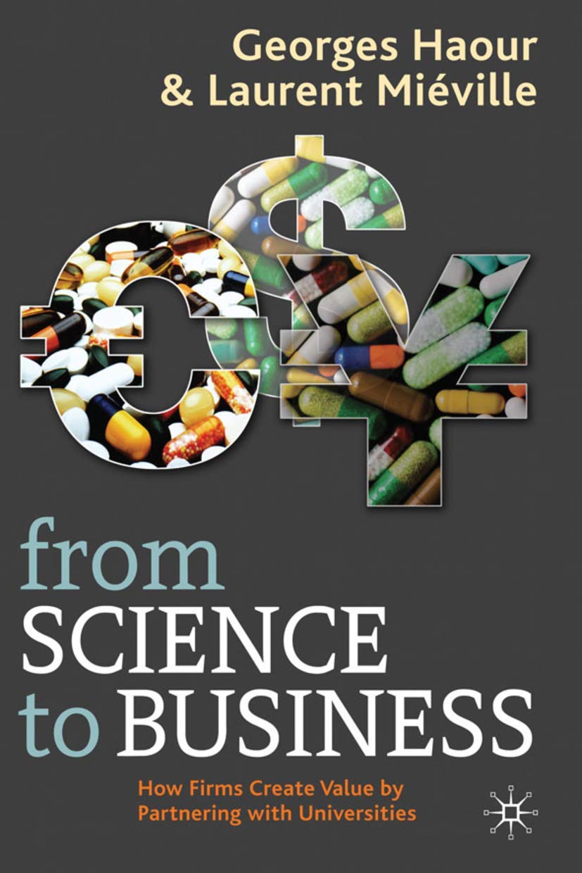From Science to Business: How Firms Create Value by Partnering with Universities