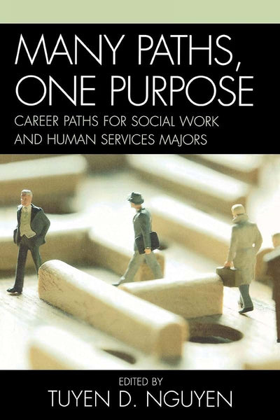 Many Paths, One Purpose: Career Choices for Social Work and Human Services Majors
