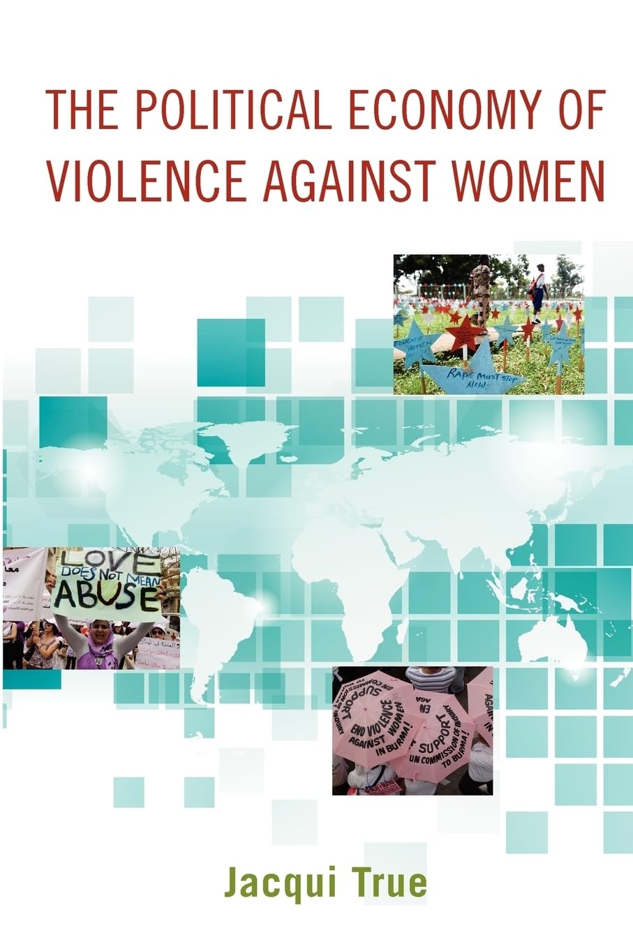 The Political Economy of Violence against Women (Oxford Stud