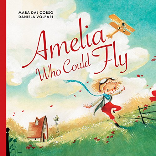 Amelia Who Could Fly (English and Italian Edition)
