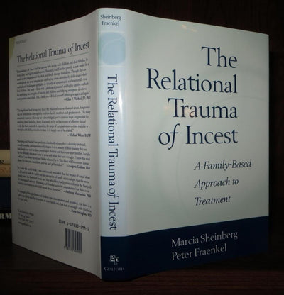 The Relational Trauma of Incest: A Family-Based Approach