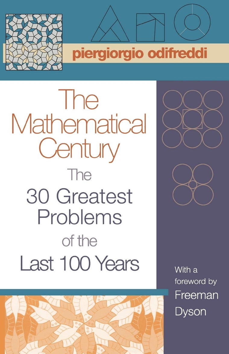 The Mathematical Century: 30 Greatest Problems of the Last 100 Years