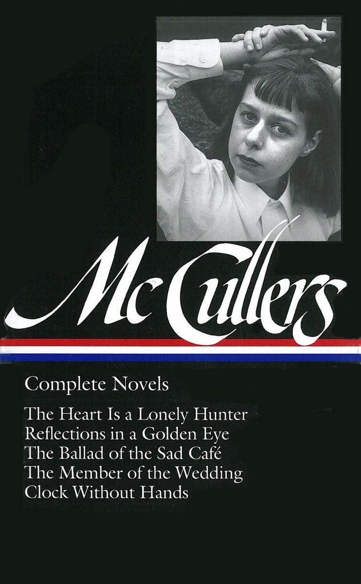 Complete Novels: The Heart is a Lonely Hunter / Reflections in