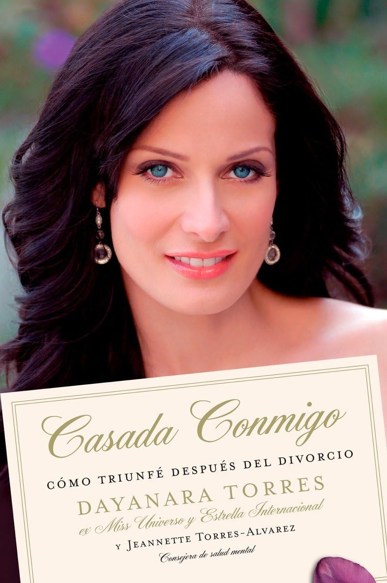 Casada Conmigo: Como Triunfe Despues del Divorcio (Spanish Edition)