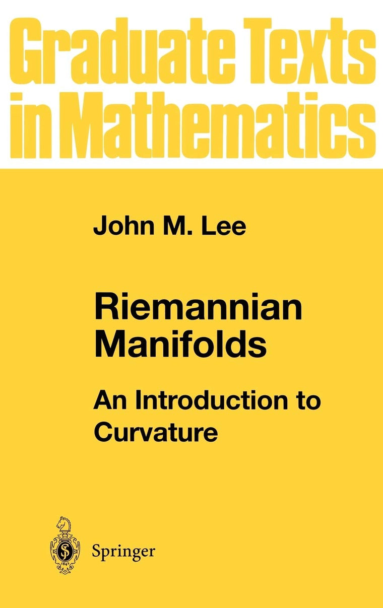 Riemannian Manifolds: An Introduction to Curvature (Graduate Texts in Mathematics, 176)